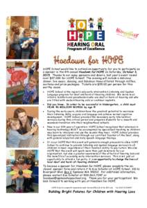HOPE School would like to extend an opportunity for you to participate as a sponsor in the 4th annual Hoedown for HOPE on Saturday, October 3, 2015. Thanks to our many sponsors and donors, last year’s event raised over