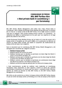 Luxembourg, le 24 février[removed]COMMUNIQUE DE PRESSE BGL BNP Paribas élue « Best private bank in Luxembourg »
