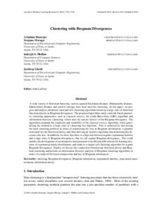 Journal of Machine Learning Research–1749  Submitted 10/03; Revised 2/05; PublishedClustering with Bregman Divergences Arindam Banerjee