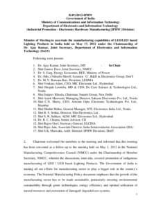 [removed]IPHW Government of India Ministry of Communications and Information Technology Department of Electronics and Information Technology (Industrial Promotion - Electronics Hardware Manufacturing [IPHW] Division)