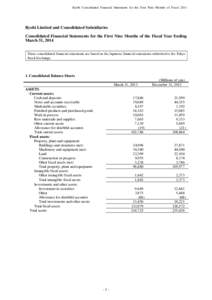 Ryobi Consolidated Financial Statements for the First Nine Months of FiscalRyobi Limited and Consolidated Subsidiaries Consolidated Financial Statements for the First Nine Months of the Fiscal Year Ending March 31