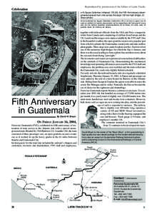 Reproduced by permission of the Editor of Latin Tracks  Celebration > At Aguas Calientes (milepost[removed]), the Fifth Anniversary steam powered special train rolls across the large 100 foot high bridge. (D.