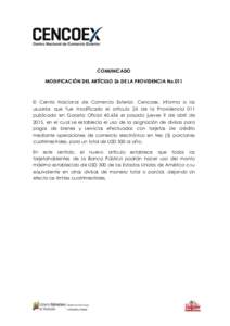   	
   COMUNICADO MODIFICACIÓN DEL ARTÍCULO 26 DE LA PROVIDENCIA No.011