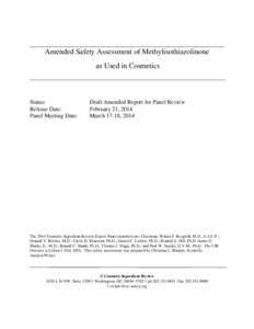 Amended Safety Assessment of Methylisothiazolinone as Used in Cosmetics Status: Release Date: Panel Meeting Date: