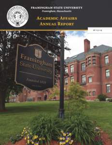 Academic Affairs Annual Report ay 13-14 FRAMINGHAM STATE UNIVERSITY: Academic Affairs June 14, 2014