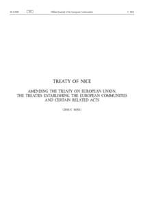 Politics of the European Union / Eurojust / Law enforcement in Europe / Common Security and Defence Policy / Common Foreign and Security Policy / Treaties of the European Union / European Council / Enhanced co-operation / European Union / Law / International relations / Politics