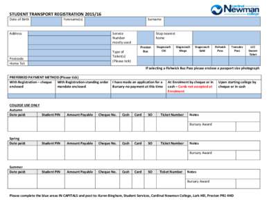 STUDENT TRANSPORT REGISTRATIONDate of Birth Forename(s)  Surname