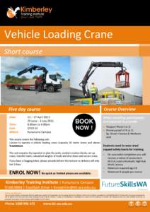 Vehicle Loading Crane Short course Five day course  Course Overview