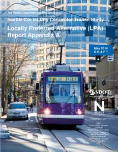 Seattle Center City Connector Transit Study LPA Report - Appendix A - DRAFT