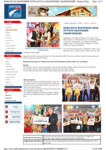 HARD ROCK BARTENDER WON PATTAYA BARTENDER CHAMPIONSHIP : Pattaya Daily ... Page 1 of 3  Updated: [September 13, 2008 ] :: 13:13:01 Hot News Business