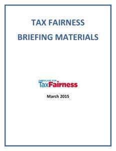 TAX FAIRNESS BRIEFING MATERIALS March 2015  Table of Contents