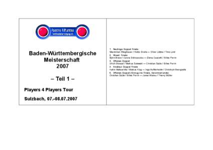 Baden-Württembergische Meisterschaft 2007 – Teil 1 – Players 4 Players Tour Sulzbach, [removed]