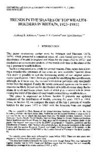 OXFORD BULLETIN OF ECONOMICS AND STATISTICS[removed][removed]S3.00 TRENDS IN THE SHARES OF TOP WEALTHHOLDERS IN BRITAIN, [removed]$ Anthony B. Atkinson, * James P. F. Gordon * and A Ian Harrison * *