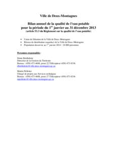 Ville de Deux-Montagnes Bilan annuel de la qualité de l’eau potable pour la période du 1er janvier au 31 décembre 2013