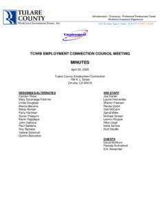 Employment Connection Council Meeting Minutes April 20, [removed]TCWIB EMPLOYMENT CONNECTION COUNCIL MEETING