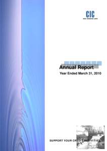Annual Report Year Ended March 31, 2010 SUPPORT YOUR CREDIT ACTIVITIES  Credit Information Center Corp.