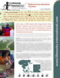 Global service adventures for teens The voluntourism arm of Global Expeditions Group  Issue 3 | February 2010