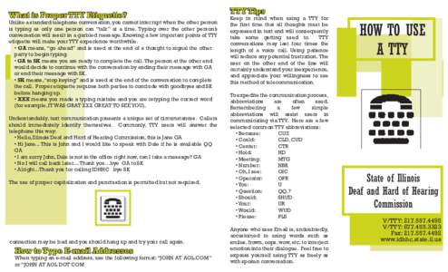 Telephony / Telecommunications / Telecommunications Relay Service / Teleprinter / Write / Telecommunications device for the deaf / Text over IP / Assistive technology / Deafness / Technology