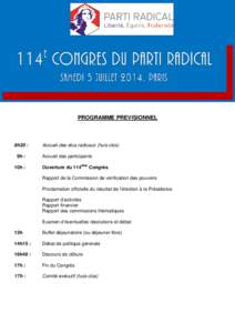 PROGRAMME PREVISIONNEL  8h30 : 9h : 10h :