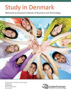 Study in Denmark  Welcome to Zealand Institute of Business and Technology Zealand Institute of Business and Technology Lyngvej 19-25