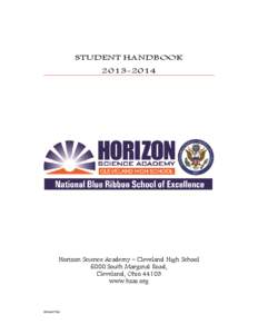 STUDENT HANDBOOK[removed]Horizon Science Academy – Cleveland High School 6000 South Marginal Road, Cleveland, Ohio 44103