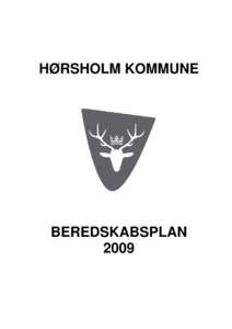 HØRSHOLM KOMMUNE  BEREDSKABSPLAN 2009  Hørsholm