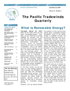 SPARCE HEADQUARTERS  April/May/June 2007 Volume 15 Number 2  The Pacific Tradewinds