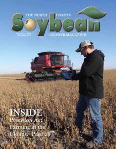 Volume 2 • issue 4 DECEMBER 2013 Membership Application To join ASA and the North Dakota Soybean Growers Association, complete and return this application with payment. SAVE TIME AND POSTAGE.
