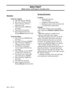 KIDS FIRST DIRECTIONS AND PARKING INFORMATION Parking Information: Directions: From Los Angeles:  Take 405 Freeway SOUTH