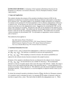 ESTIMATION METHOD 1: Estimation of the Cumulative Distribution Function for the Proportion of a Discrete or an Extensive Resource; Horvitz-Thompson Estimator, Normal Approximation 1 Scope and Application This method calc