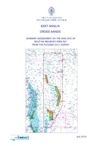 EAST ANGLIA CROSS SANDS SUMMARY ASSESSMENT ON THE ANALYSIS OF ROUTINE RESURVEY AREA EA7 FROM THE FOCUSED 2011 SURVEY