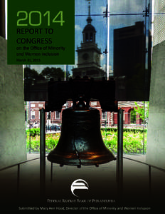 This document contains an annual summary of the actions of the Office of Minority and Women Inclusion with regard to the requirements under Section 342 of the Dodd-Frank Wall Street Reform and Consumer Protection Act of