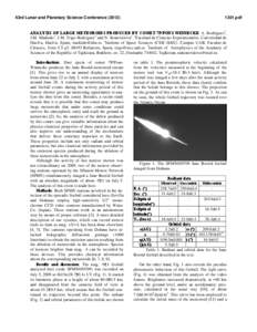 43rd Lunar and Planetary Science Conference[removed]pdf ANALYSIS OF LARGE METEOROIDS PRODUCED BY COMET 7P/PONS-WINNECKE. A. Rodríguez1, J.M. Madiedo1, J.M. Trigo-Rodríguez2 and N. Konovalova3. 1Facultad de Ciencia