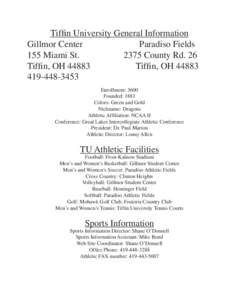 Tiffin University General Information Gillmor Center Paradiso Fields