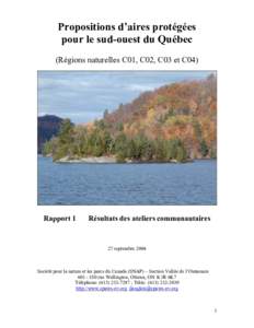Propositions d’aires protégées pour le sud-ouest du Québec (Régions naturelles C01, C02, C03 et C04) Rapport 1