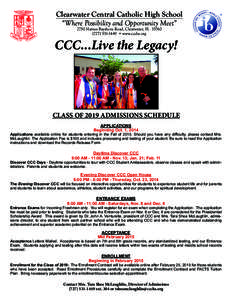 Clearwater Central Catholic High School “Where Possibility and Opportunity Meet” 2750 Haines Bayshore Road, Clearwater, FL[removed]1449 • www.ccchs.org  CCC...Live the Legacy!