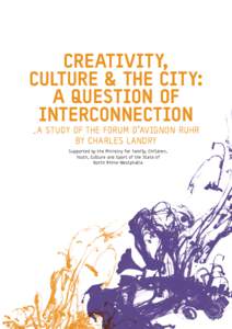 Creativity, Culture & the City: A question of interconnection - A Study of the Forum d’Avignon Ruhr by Charles Landry