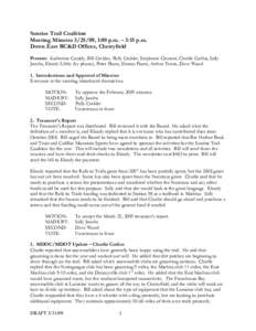 Sunrise Trail Coalition Meeting Minutes[removed], 1:00 p.m. – 3:15 p.m. Down East RC&D Offices, Cherryfield Present: Katherine Cassidy, Bill Ceckler, Polly Ceckler, Stephanie Clement, Charlie Corliss, Sally Jacobs, Eleo