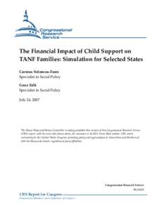 The Financial Impact of Child Support on TANF Families: Simulation for Selected States Carmen Solomon-Fears Specialist in Social Policy Gene Falk Specialist in Social Policy