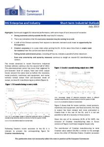 DG Enterprise and Industry  Short-term Industrial Outlook July[removed]Highlights: Continued sluggish EU industrial performance, with some hope of euro area end of recession