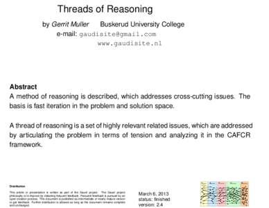 Threads of Reasoning by Gerrit Muller Buskerud University College e-mail:  www.gaudisite.nl