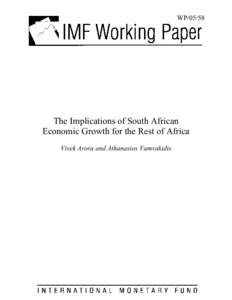 WPThe Implications of South African Economic Growth for the Rest of Africa Vivek Arora and Athanasios Vamvakidis