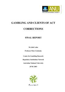 GAMBLING AND CLIENTS OF ACT CORRECTIONS FINAL REPORT  Ms Julie Lahn