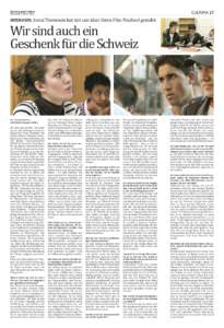 Corriere degli Italiani Mercoledi 9 aprile 2014 CULTURA 17  INTERVISTA Anna Thommen hat mit uns über ihren Film Neuland geredet