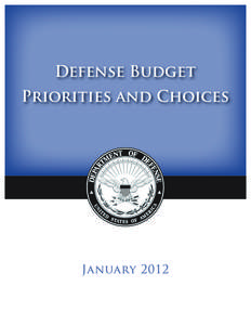 Military budget of the United States / United States Air Force / National missile defense / Thomas S. Gates /  Jr. / Les Aspin / United States Department of Defense / United States federal executive departments / Military organization