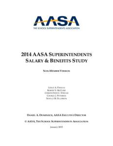 2014 AASA SUPERINTENDENTS SALARY & BENEFITS STUDY NON-MEMBER VERSION LESLIE A. FINNAN ROBERT S. MCCORD