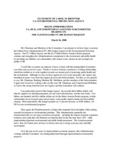 STATEMENT OF CAROL M. BROWNER U.S. ENVIRONMENTAL PROTECTION AGENCY HOUSE APPROPRIATIONS VA, HUD, AND INDEPENDENT AGENCIES SUBCOMMITTEE HEARING ON THE CLINTON-GORE FY 2001 BUDGET REQUEST