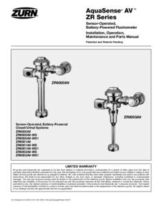 AquaSense AV ™ ZR Series ® Sensor-Operated, Battery-Powered Flushometer
