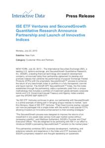 Commodities market / Funds / International Securities Exchange / Stock market / Eurex / SPDR / Exchange-traded note / Exchange-traded product / Source UK Services / Investment / Financial economics / Exchange-traded funds