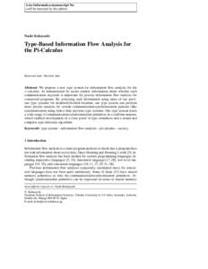 Acta Informatica manuscript No. (will be inserted by the editor) Naoki Kobayashi  Type-Based Information Flow Analysis for